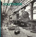 Southern Steam in Works - Brighton, Ashford, Eastleigh by FAIRCLOUGH, Tony & WILLS, Alan 